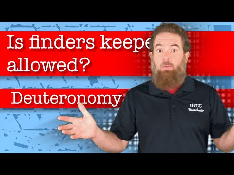 Is finders keepers allowed? - Deuteronomy 22:1-4