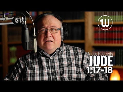 Jude 1: 17-18 -- Lesson 14