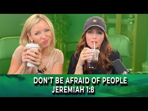 WakeUp Daily Devotional | Don't Be Afraid of People | Jeremiah 1:8