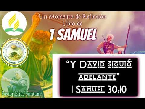 Y David siguió adelante. 1 Samuel 30:10