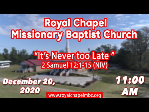 "It's Never too Late" - 2 Samuel 12:1-15 (NIV)