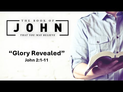 September 29, 2024 Service ("Glory Revealed" - John 2:1-11)