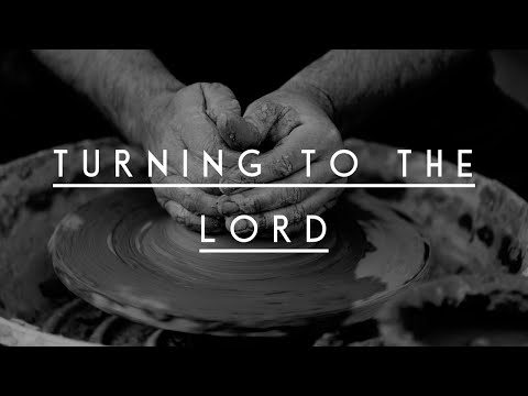 3-1-20 Lord's Day Worship; "Turning to The LORD" Deuteronomy 29:29-30:10