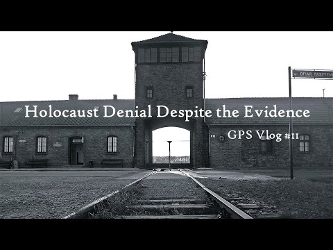 PD's Reflections - Holocaust Denial Despite the Evidence (GPS #11) - July 20, 2022
