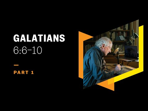Hell and Heaven Are at Stake with Money: Galatians 6:6–10, Part 1