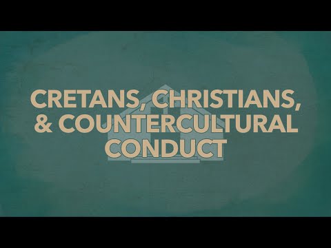 August 28, 2022 | Cretans, Christians, and Countercultural Conduct - Titus 2:2-8