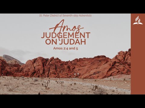 Judgement on Judah • Amos 2:4 and 5 | The Book of Amos