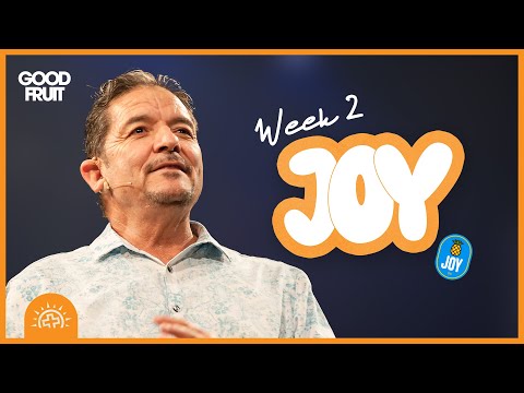 Fruit of the Spirit: Joy | Galatians 5:22-23 | Fidel Gomez