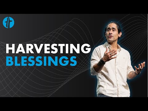 Harvesting Blessings (Galatians 6:1-10, Philippians 4:6-8) - Pastor Gabe Moreno
