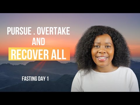 Fasting day 1: Without Fail, You'll Recover All | 1 Samuel 30:8