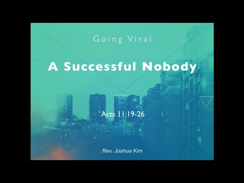 A Successful Nobody (Acts 11:19-26)