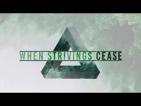 When Strivings Cease // Ecclesiastes 7:15-24 // 10:30 am