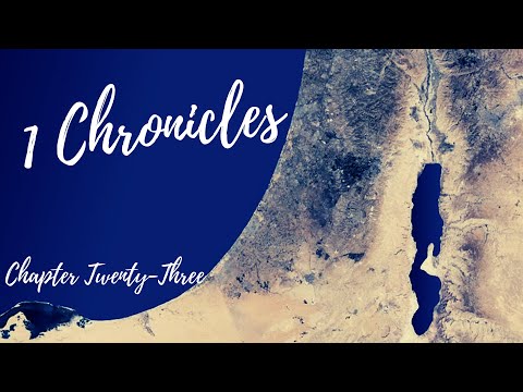 1 Chronicles 23 Bible Overview