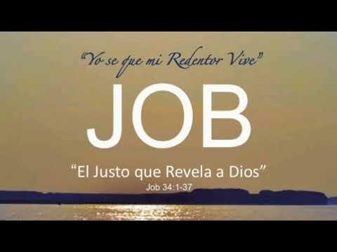 "Solamente Cristo, quien es el Varón Justo, revela al Padre Eterno" (Job 34:1~37)
