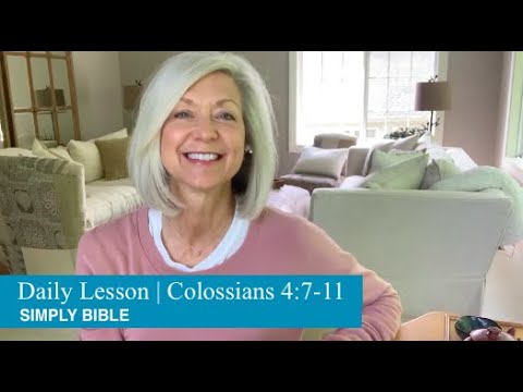 Daily Lesson | Colossians 4:7-11