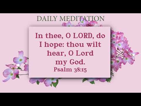 Daily Meditation | Psalm 38:15 | March 15, 2022 | Hebron