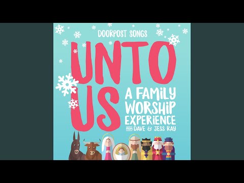 Unto Us (Isa. 9:2, 6-7)