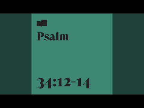 Psalm 34:12-14 (feat. Aaron Strumpel)