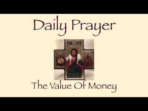 Daily Prayer @ Lynda The Reader Saturday 26th August 2022 Matthew 22:16-22 The Value Of Money
