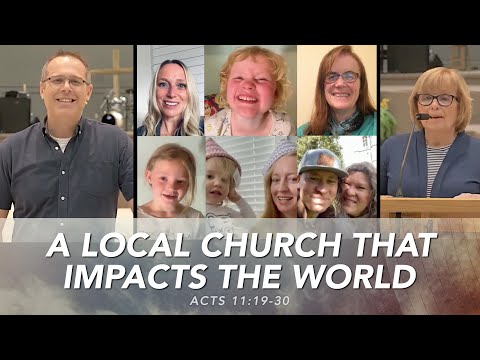 Sunday, May 9, 2021 - The Church in Antioch (Acts 11:19-30) - Full Service