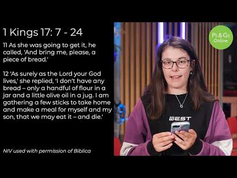 Ps & Gs Online // 1 Kings 17: 7 - 24 // Sunday 3rd July