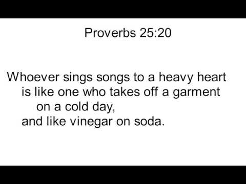 20 Proverbs 25:20
