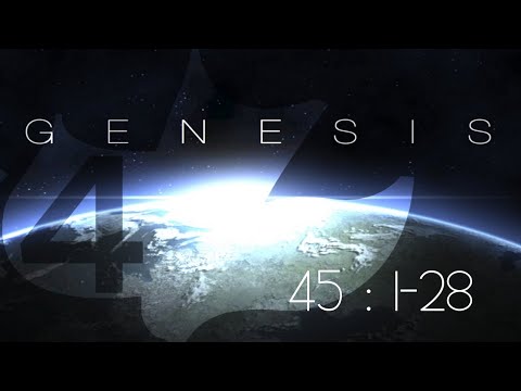 Genesis 45:1-28 // Joseph is Reunited With His Brothers