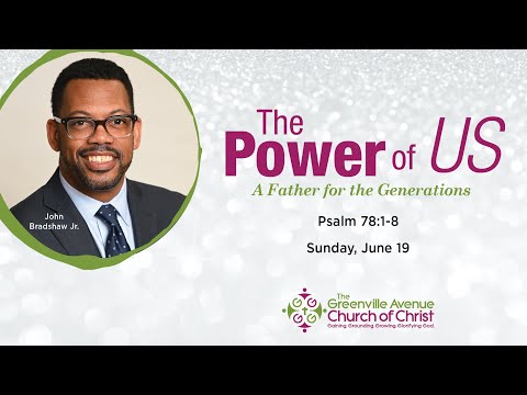 A Father For The Generations (Psalms 78:1-8)