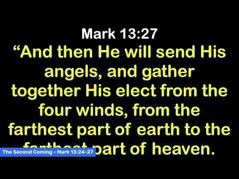 The Second Coming - Mark 13:24-27