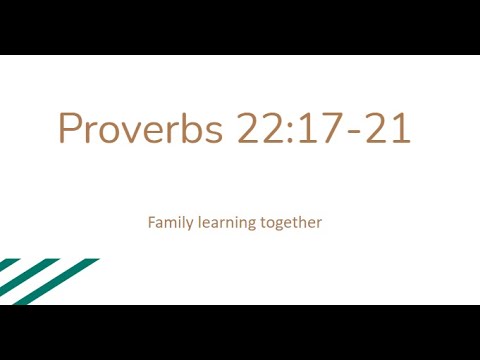 Proverbs 22:17-21