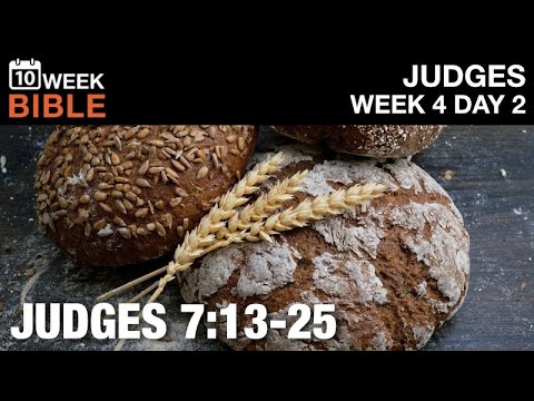 Gideon Defeats the Midianites | Judges 7:13-25 | Week 4 Day 1
