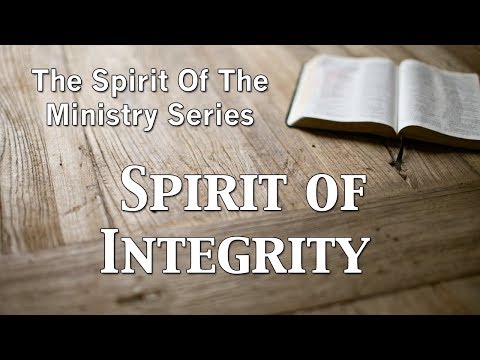 2/11/2018 PM - Spirit of Integrity  - Daniel 6:1-3