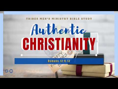 AUTHENTIC CHRISTIANITY | Romans 12:9-13 | TRIBES PHILIPPINES