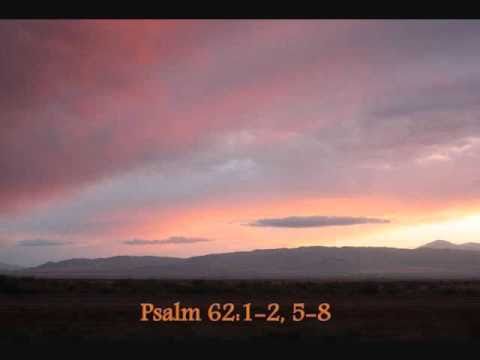 Psalm 62: 1-2, 5-8