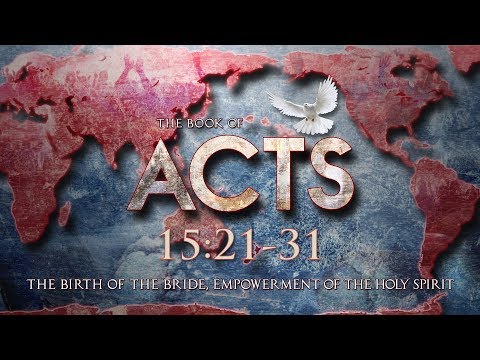 Acts 15:21-31 - Waxer Tipton (One Love Ministries)