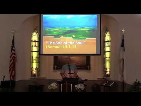 "The Soil of the Soul" - I Samuel 13:1-15
