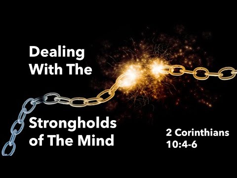Dealing with the Strongholds of the Mind- 2 Corinthians 10:4-6 (Bishop Okey Ugwu)