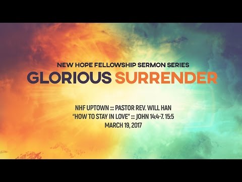 Uptown | "How to Stay in Love" (John 14:4-7, 15:5)