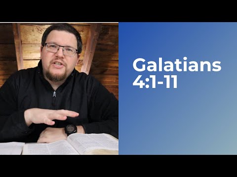 Galatians Bible Study With Me (Galatians 4:1-11)