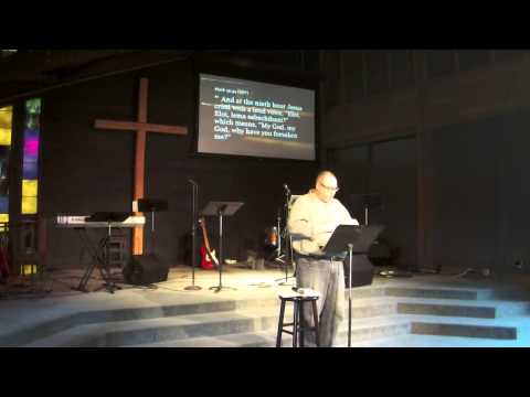 Mark 15:21-16:20 - Ben Keller - 8/9/15