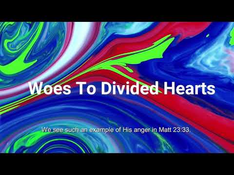Woes To Divided Hearts  (Ezekiel 14:1-5 )   Mission Blessings