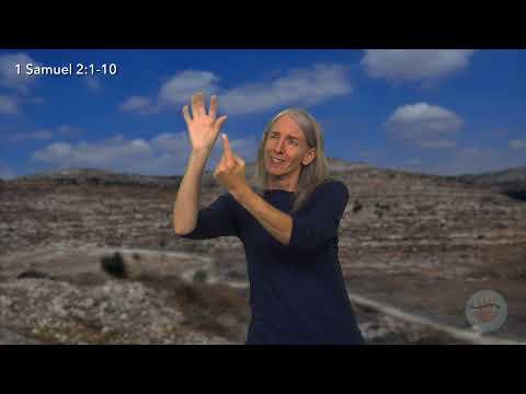 ASL | 1 Samuel 1:1-28; 2:1-11 - Passage with Intro