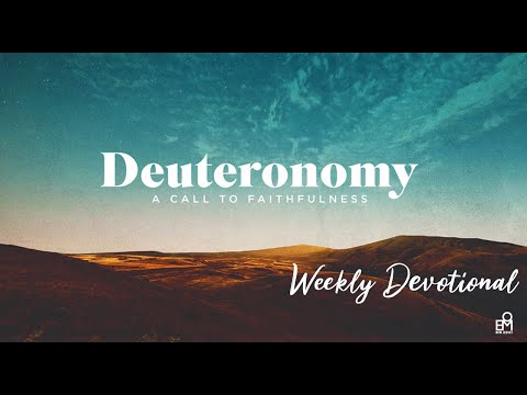 April 27 Devotional (Deut. 10:12-22)