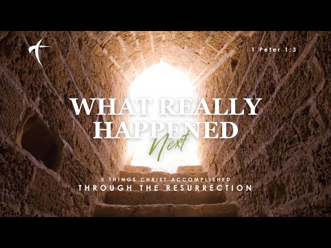 What Really Happened Next (week 1) — Romans 6:5-11, 8:1-5