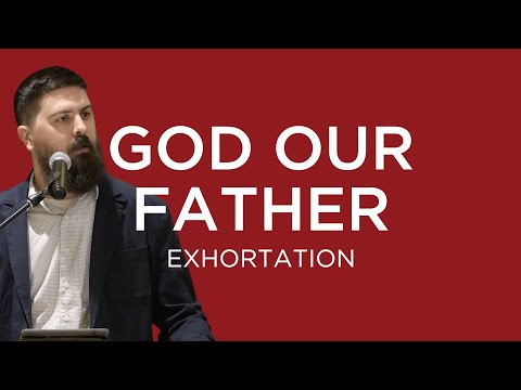 God Our Father | Shawn Paterson (Exhortation—King's Cross)