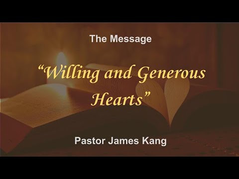 Willing and Generous Hearts, Exodus 35:30-36:7, James Kang, Peddie Church