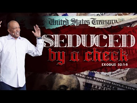 Bishop KW Brown - "Seduced by a Check" Exodus 32:1-5
