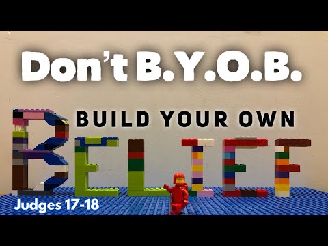 Judges 17:1--18:31 "Don't BYOB" (2020-11-01)