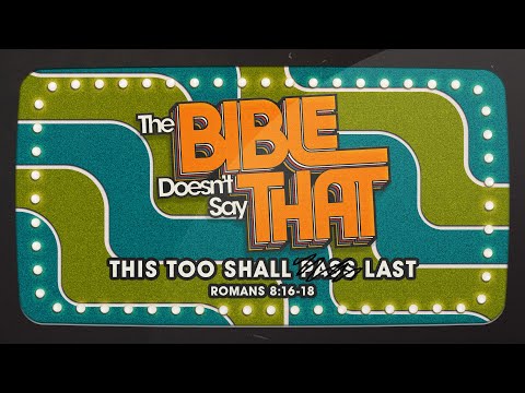 Sunday 11:00 AM Service: This Too Shall Last - Romans 8:16–18 - Levi Lusko