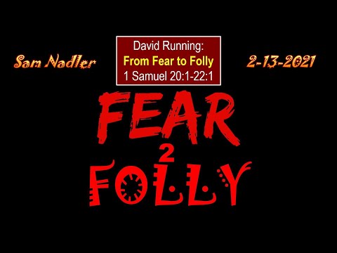 1 Samuel 20:1-22:1 / 2-13-2021